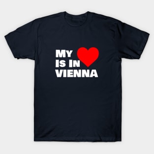 My Heart Is In Vienna T-Shirt